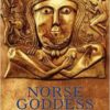 Norse Goddess Magic by Alice Karlsdottir Norse Goddess Magic by Alice Karlsdottir