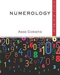 Numerology plain & simple by Anne Christie