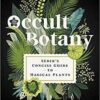 Occult Botany (hc) by Paul Sedir Occult Botany (hc) by Paul Sedir