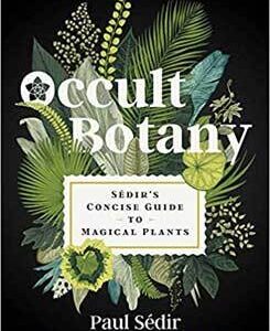 Occult Botany (hc) by Paul Sedir