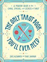 Only Tarot Book You’ll Ever Need by Alexander & Shannon
