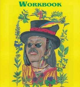 Papa Jim’s Herbal Magic Workbook by Papa Jim