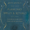 Planetary Spells & Rituals by Raven Digitalis Planetary Spells & Rituals by Raven Digitalis