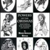 Powers of the Orishas by Migene Gonzalez-Wippler Powers of the Orishas by Migene Gonzalez-Wippler