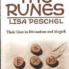 Practical Guide To The Runes by Lisa Peschel Practical Guide To The Runes by Lisa Peschel