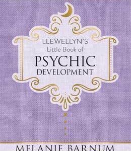 Psychic Development, Llewellyn”s Little Book (hc) by Melanie Barnum