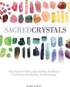 Sacred Crystals (hc) by Hazel Raven