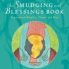 Smudging and Blessing Book by Jane Alexander