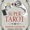 Super Tarot by Sasha Fenton