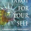 Tarot for Your Self by Mary Greer Tarot for Your Self by Mary Greer