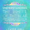 Understanding Wheel of the Year (hc) by Cassie Uhl Understanding Wheel of the Year (hc) by Cassie Uhl