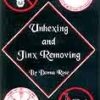 Unhexing and Jinx Removing by Donna Rose Unhexing and Jinx Removing by Donna Rose