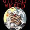 Utterly Wicked, Hexes, Curses by Dorothy Morrison Utterly Wicked, Hexes, Curses by Dorothy Morrison