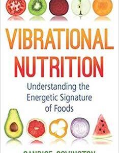 Vibrational Nutrition by Candice Covington