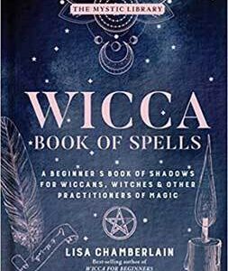 Wicca Book of Spells (hc) by Lisa Chamberlain