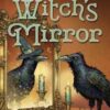 Witch’s Mirror Witch’s Mirror