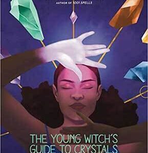 Young Witch’s Guide to Crystals (hc) Cassandra Eason