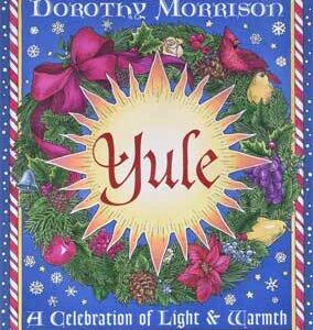Yule by Dorothy Morrison