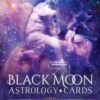 Black Moon Astrology cards by Susan Sheppard Black Moon Astrology cards by Susan Sheppard
