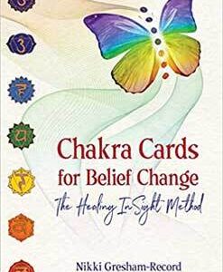 Chakra Cards for Belief Change by Nikki Gresham-Record