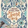 Create your own Tarot Deck Create your own Tarot Deck