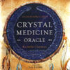 Crystal Medicine oracle by Rachelle Charman Crystal Medicine oracle by Rachelle Charman