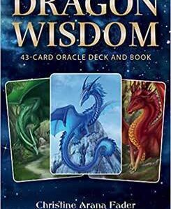 Dragon Wisdom oracle by Christine Arana Fader