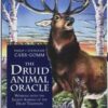 Druid Animal Oracle deck by Carr-Gomm & Carr-Gomm Druid Animal Oracle deck by Carr-Gomm & Carr-Gomm