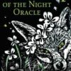 Flowers of the Night oracle by Cheralyn Darcey Flowers of the Night oracle by Cheralyn Darcey
