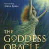 Goddess Oracle set by Amy Sophia Marashinsky & Hrana Janto Goddess Oracle set by Amy Sophia Marashinsky & Hrana Janto