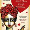 Love Your Inner Goddess oracle cards by Alana Fairchild Love Your Inner Goddess oracle cards by Alana Fairchild