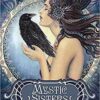 Mystic Sisters by Emily Balivet Mystic Sisters by Emily Balivet