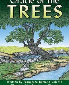 Oracle of the Trees by Valente & D’Angio