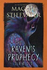 Raven’s Prophecy deck & book by Maggie Stiefvater