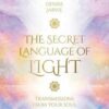 Secret Language of Light by Denise Jarvie Secret Language of Light by Denise Jarvie