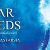 Star Seeds cards by Nari Anastarsia Star Seeds cards by Nari Anastarsia