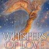Whispers of Love oracle cards by Hartfield & Wall Whispers of Love oracle cards by Hartfield & Wall