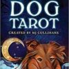 Wise Dog tarot by MJ Cullinane Wise Dog tarot by MJ Cullinane