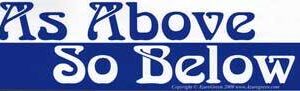 As Above So Below bumper sticker