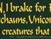 Caution! I brake for Elves… bumper sticker Caution! I brake for Elves… bumper sticker