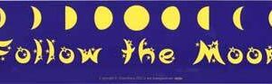 Follow the Moon  11 1/2″ x 3″