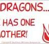 I Believe in Dragons… My Wife Has One For a Mother I Believe in Dragons… My Wife Has One For a Mother