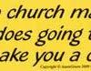If Going To Church Makes You A Christian… If Going To Church Makes You A Christian…