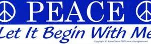 Peace: Let It Begin With Me