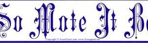 So Mote It Be