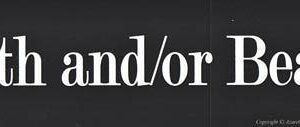 Truth and/or Beauty bumper sticker