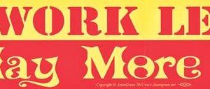Work Less Play More