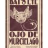 Bat Eye Bat Eye